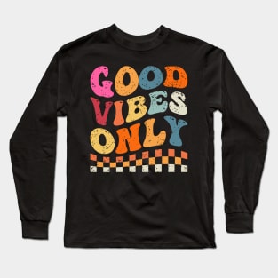 Good Vibes Only Long Sleeve T-Shirt